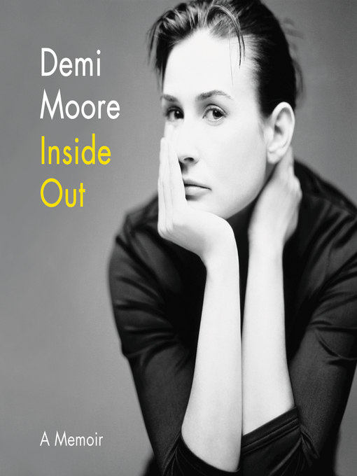 Title details for Inside Out by Demi Moore - Available